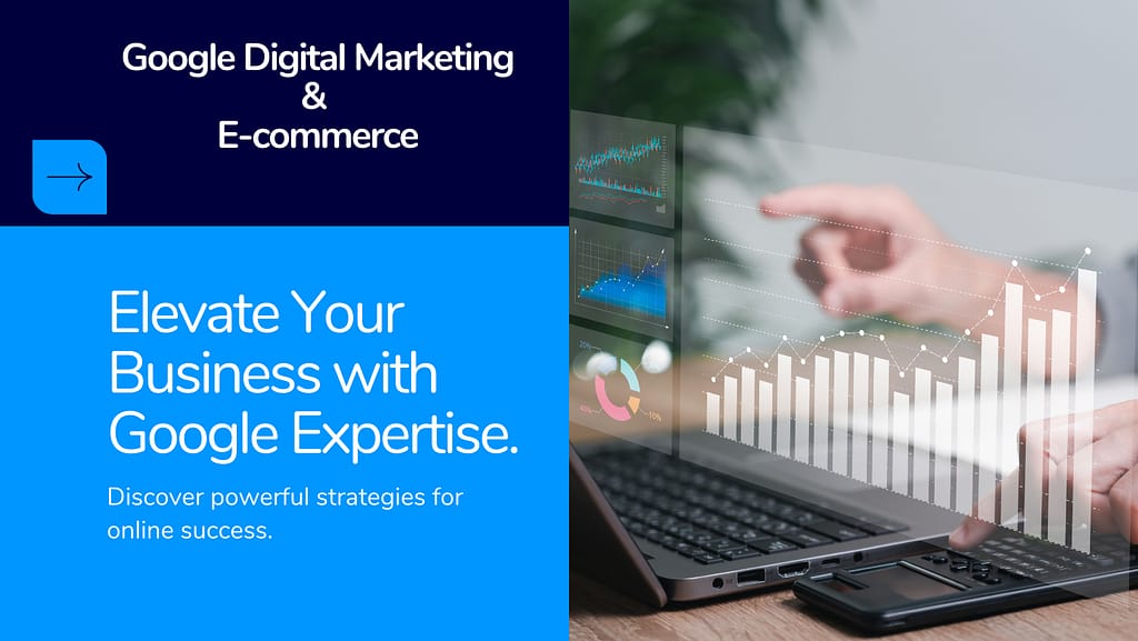 Google Digital Marketing & E-commerce