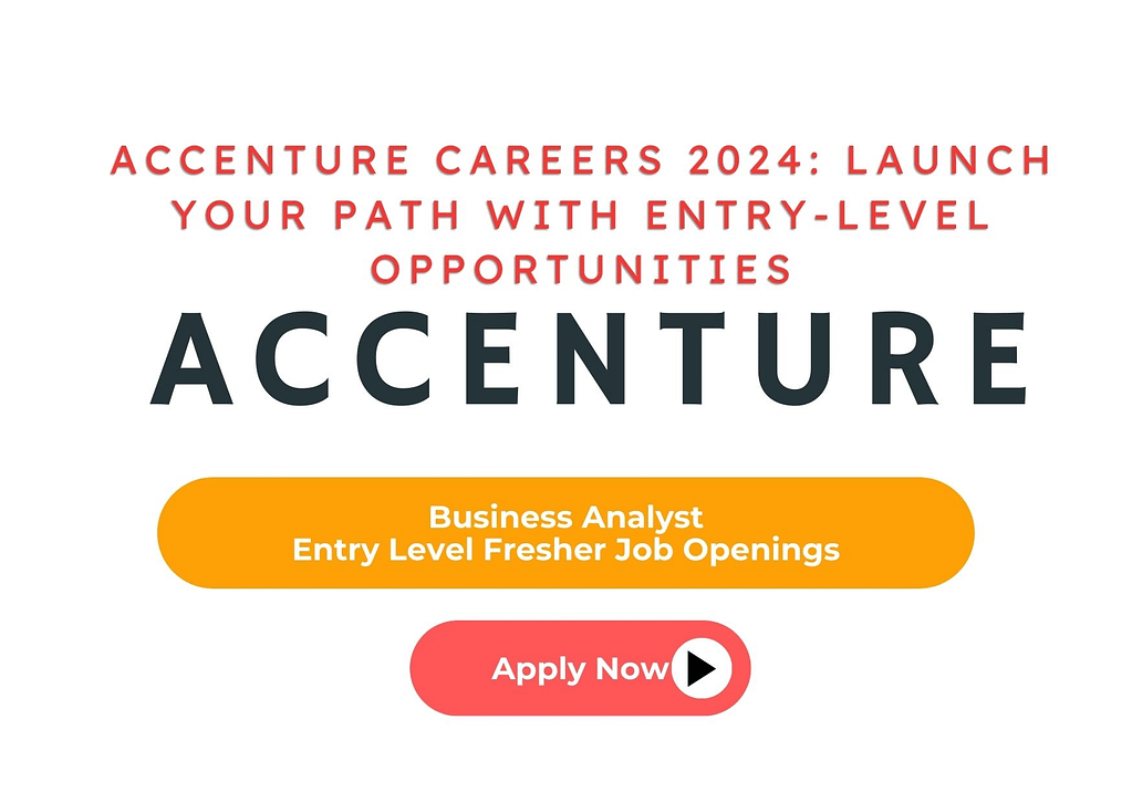 Career opportunities as a Business Analyst at Accenture India