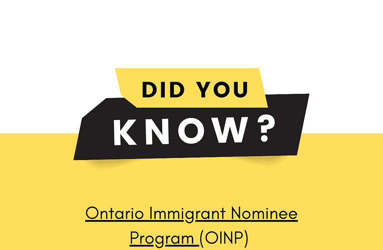 Ontario Immigrant Nominee Program (OINP)